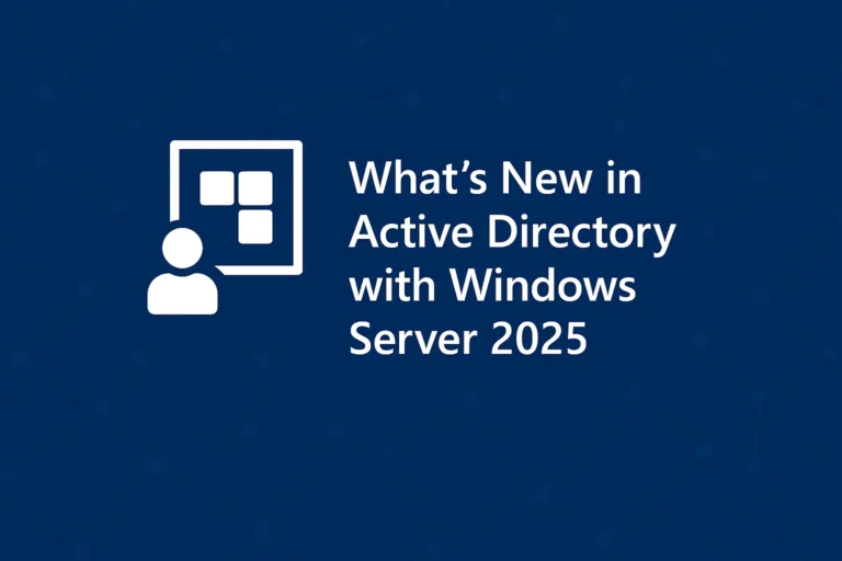 What's new in Active Directory with Windows Server 2025