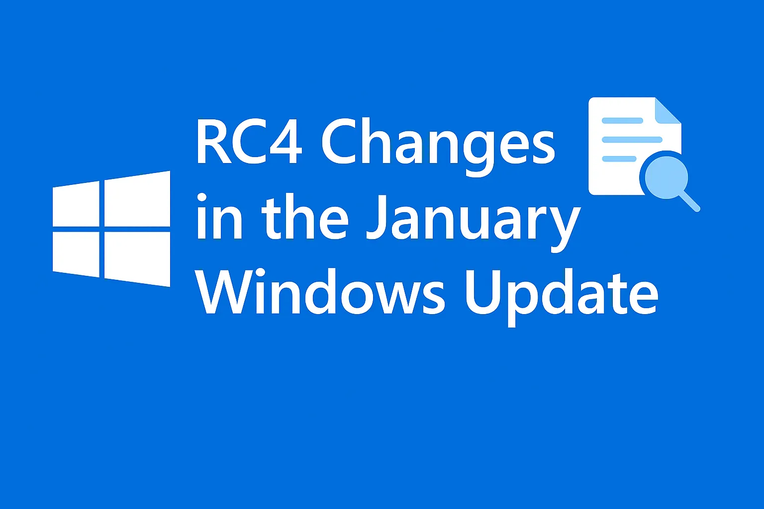 RC4 changes in the January Windows Update