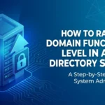 How to raise the domain functional level in active directory safely